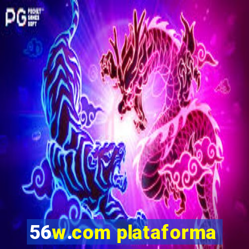 56w.com plataforma